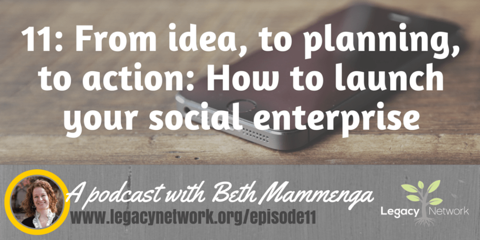 Start a social enterprise with Beth Mammenga